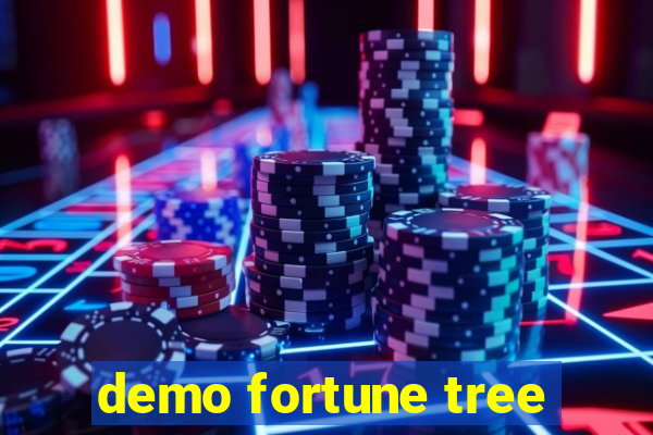 demo fortune tree